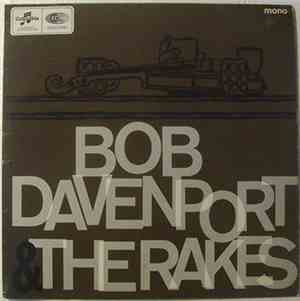 Bob Davenport & The Rakes - Bob Davenport & The Rakes