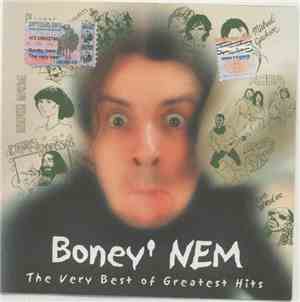Boney' NEM - The Very Best Of Greatest Hits !