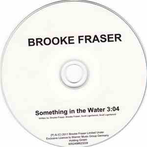 Brooke Fraser - Something In The Water