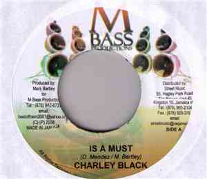 Charley Black - Is A Must / Clitorus
