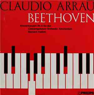 Claudio Arrau, Beethoven, Concertgebouw Orchester Amsterdam, Bernard Haitin ...