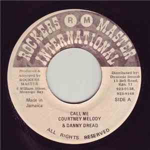 Courtney Melody & Danny Dread - Call Me