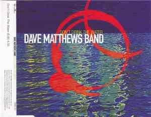 Dave Matthews Band - Don't Drink The Water