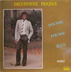 Dieudonne Bianke - Pousse Pousse Man