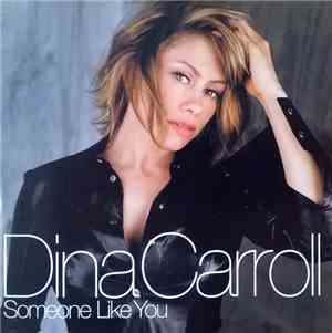 Dina Carroll - Someone Like You