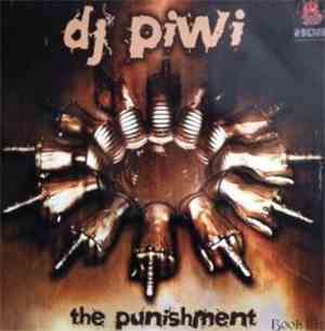 DJ Piwi - The Punishment
