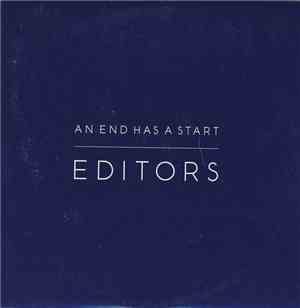 Editors - An End Has A Start
