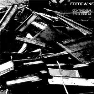 Eoforwine - Continental Equilibrium