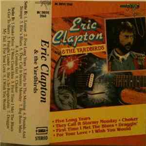 Eric Clapton & The Yardbirds - Eric Clapton & The Yardbirds