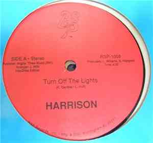 Harrison  - Turn Off The Lights