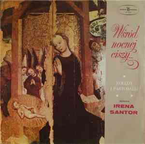Irena Santor - Wśród Nocnej Ciszy... Kolędy I Pastorałki Śpiewa Irena Santo ...