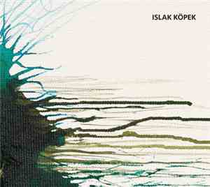 Islak Köpek - Islak Köpek