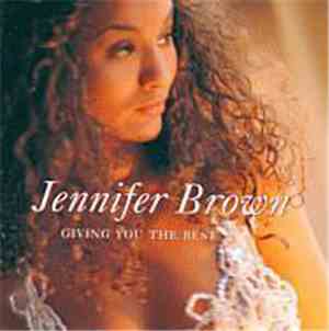 Jennifer Brown - Giving You The Best