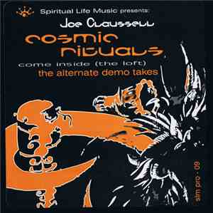 Joe Claussell Presents Cosmic Ritual - Come Inside (The Loft)