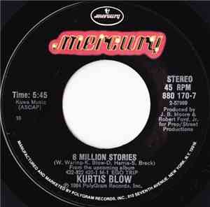 Kurtis Blow - 8 Million Stories