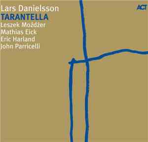 Lars Danielsson  - Tarantella
