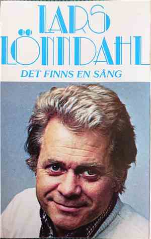 Lars Lönndahl - Det Finns En Sång