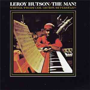 Leroy Hutson - Love Oh Love/The Man!