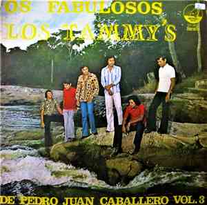Los Tammys  - Os Fabulosos Los Tammy's De Pedro Juan Caballero Vol. 3