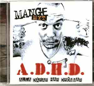 Mange Myt - A.D.H.D. (Alla Dårar Har Drömmar)