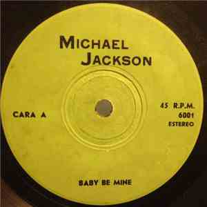 Michael Jackson - Baby Be Mine / The Girl Is Mine