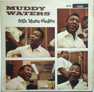 Muddy Waters - Folk Blues Singer
