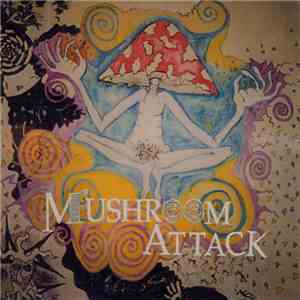 Mushroom Attack - The Fight Goes On