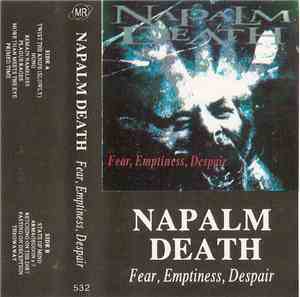 Napalm Death - Fear, Emptiness, Despair