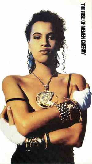 Neneh Cherry - The Rise Of Neneh Cherry