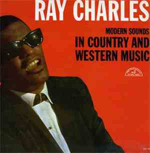 Ray Charles - Modern Sounds In Country And Western Music