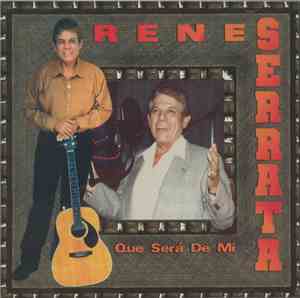 Rene Serrata - Que Sera De Mi