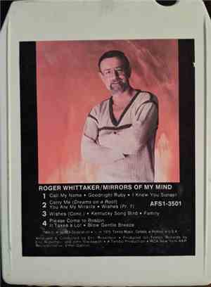 Roger Whittaker - Mirrors Of My Mind