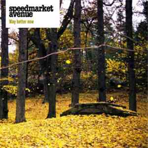 Speedmarket Avenue - Way Better Now