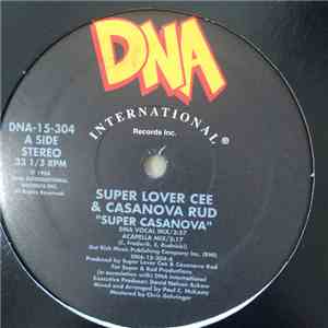 Super Lover Cee & Casanova Rud - Super - Casanova
