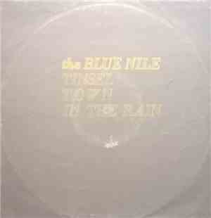 The Blue Nile - Tinseltown In The Rain