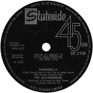 The Glitterhouse / Bob Crewe - Barbarella / An Angel Is Love