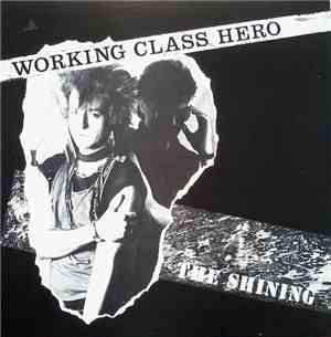 The Shining  - Working Class Hero