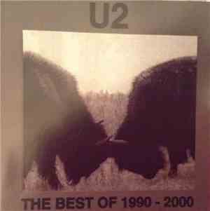 U2 - The Best Of 1990-2000 & B-Sides