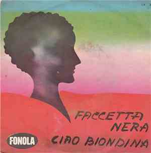 Unknown Artist - Faccetta Nera / Ciao Biondina