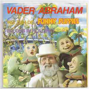 Vader Abraham - Wij Zijn De Funny Puppies