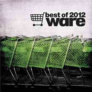 Various - Best Of Ware 2012
