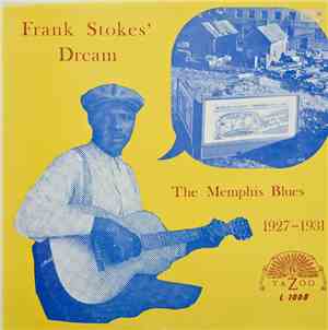 Various - Frank Stokes' Dream - The Memphis Blues-1927-1931