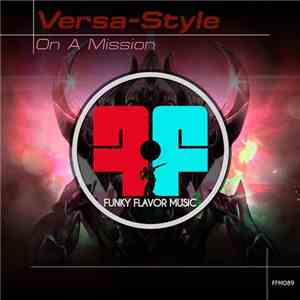 Versa-Style - On A Mission