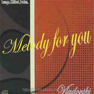 Vladovski - Melody For You