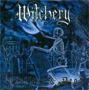Witchery - Restless & Dead