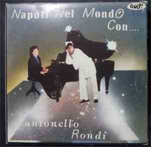 Antonello Rondi - Napoli Nel Mondo