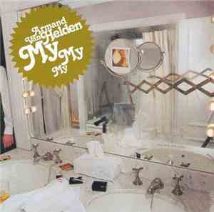 Armand Van Helden - My My My