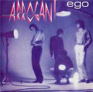 Arrogant  - Ego