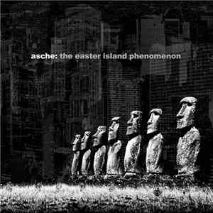 Asche - The Easter Island Phenomenon