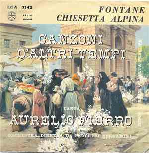 Aurelio Fierro - Fontane / Chiesetta Alpina